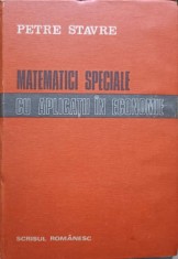 MATEMATICI SPECIALE CU APLICATII IN ECONOMIE-PETRE STAVRE-91937