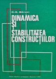 Dinamica si stabilitatea constructiilor, G.M. Barsan, 1979, 326 pagini, carte constructii, stare buna, coperta cartonata