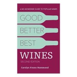 Good, Better, Best Wines, 2nd Edition