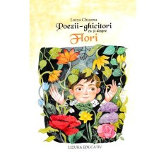 Poezii-ghicitori cu si despre flori- Luiza Chiazna