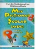 Mic dictionar scolar (MDS) pentru clasele I-IV