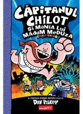 Capitanul Chilot 5. Capitanul Chilot Si Mania Lui Madam Meduza, Dav Pilkey - Editura Art