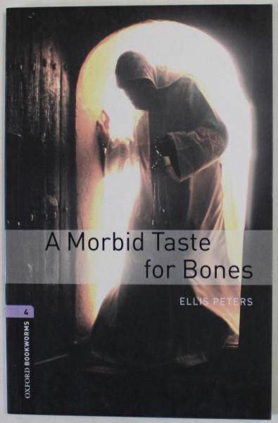 A MORBID TASTE FOR BONES by ELLIS PETERS , illustrated by AXEL RATOR , 2008