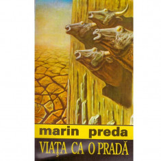 Marin Preda - Viata ca o prada - 134162 foto
