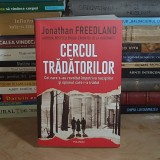 JONATHAN FREEDLAND - CERCUL TRADATORILOR : CEI CARE S-AU REVOLTAT IMPOTRIVA NAZISTILOR , POLIROM , 2026 *