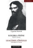 Leagănul c&icirc;ntului. Antologie de versuri - Paperback brosat - Cyprian Norwid - Ratio et Revelatio