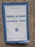 Gala Galaction BISERICUTA DIN RAZOARE si CALIGRAFUL TERTIU Editura SOCEC