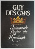 Inimoasele regine ale Romaniei &ndash; Guy des Cars (putin uzata)
