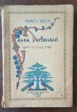 Marcu Beza &ndash; Calea destinului (roman), M.O. Imprimeria Națională, 1938 &ndash; prima ediție