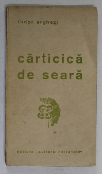 CARTICICA DE SEARA de TUDOR ARGHEZI , 1935