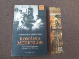 Constantin Barbulescu - Romania medicilor. Medici, tarani si igiena rurala in Romania de la 1860 la 1910