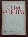 Cum vorbim - Revistă pentru studiul și explicarea limbii - septembrie 1949 Nr 6