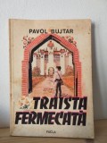 Pavol Bujtar - Traista Fermecata