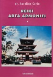 Reiki. Arta armoniei (volumul 1) de Aurelian Curin - Carte Spiritualitate, 2002, Brosata, 181 pagini
