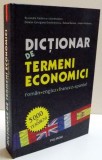 DICTIONAR DE TERMENI ECONOMICI , ROMAN , ENGLEZ , FRANCEZ , SPANIOL de RUXANDRA VASILESCU ... ANDREI NICULESCU , 2008