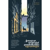 A magyar strat&eacute;giai gondolkod&aacute;s egyszeregye - Orb&aacute;n Bal&aacute;zs