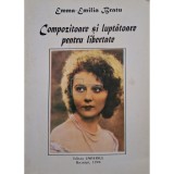 Emma-Emilia Bratu - Compozitoare si luptatoare pentru libertate (Editia: 1994)