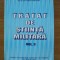 COLECTIV - TRATAT DE STIINTA MILITARA - volumul III ( cu autograf) - 2004