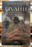 Rivalele Coco Chanel si Elsa Schiaparelli - Jeanne Mackin