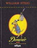 William Steig - Dominic. Un caine cu suflet de aur si nervi de otel