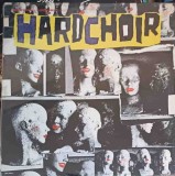 Vinil Hardchoir - Hardchoir (1983) LP, Muzica Folk/Pop/Rock, Backstreet Records, 33 RPM