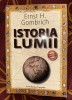 Ernst H. Gombrich - Istoria lumii