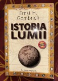 Ernst H. Gombrich - Istoria lumii
