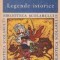 Legende istorice