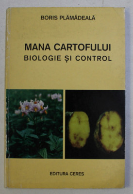 MANA CARTOFULUI - BIOLOGIE SI CONTROL de BORIS PLAMADEALA , 1999 foto