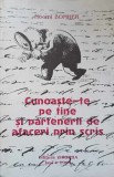 CUNOASTE-TE PE TINE INSUTI SI PARTENERII DE AFACERI PRIN SCRIS-NOEMI BOMHER-225968