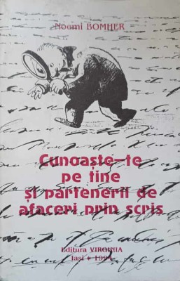 CUNOASTE-TE PE TINE INSUTI SI PARTENERII DE AFACERI PRIN SCRIS-NOEMI BOMHER-225968 foto