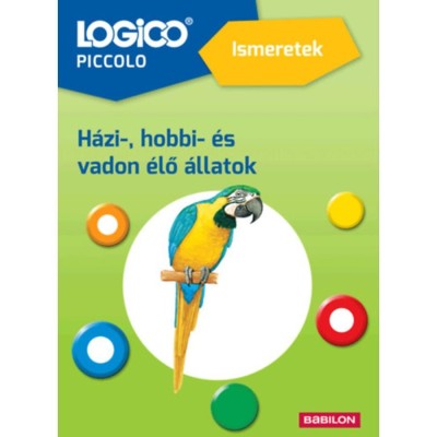 Logico Piccolo 3461a - Ismeretek: H&amp;aacute;zi-, hobbi- &amp;eacute;s vadon &amp;eacute;lő &amp;aacute;llatok - Martin Zahn foto