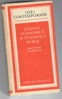 Stiinta economica si interesul public, John Kenneth Galbraith foto