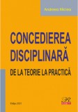 Concedierea disciplinara | Andreea Miclea, Rosetti