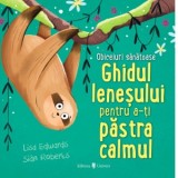 Ghidul lenesului pentru a-ti pastra calmul - Alina Hlinski, Lisa Edwards