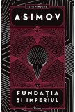 Fundaţia şi Imperiul. Seria Fundaţia (Vol. 2) - Hardcover - Isaac Asimov - Paladin
