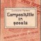 HST C3370 Compozițiile &icirc;n școală &ndash; Aspecte metodice de Constantin Parfene, 1980