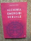 Mantak Chia - Alchimia Energiei Sexuale