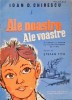 Ale Noastre, Ale Voastre. 31 Coruri. Versuri Stefan Tita, Acompaniament Pian - 1959, Muzicala, Carte Copii, Povesti, Romana
