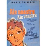 ALE NOASTRE, ALE VOASTRE. 31 CORURI LA UNISON CU ACOMPANIAMENT DE PAIN-VERSURI DE STEFAN TITA-258488