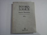 ISTORIA LOGICII - ANTON DUMITRIU - VOL 1