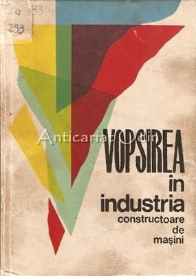 Vopsirea In Industria Constructoare De Masini - Dan Popovici, Jose Iacobescu foto