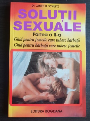 Soluții sexuale. Partea a II-a - James H. Schultz foto