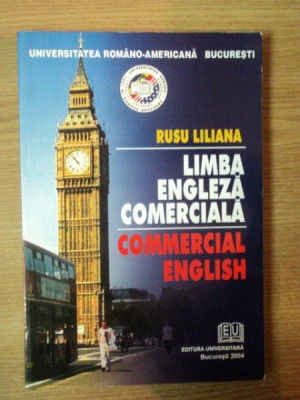 LIMBA ENGLEZA COMERCIALA de RUSU LILIANA , Bucuresti 2004 foto