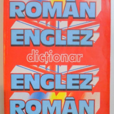 DICTIONAR ROMAN - ENGLEZ SI ENGLEZ - ROMAN de IRINA PANOVF , BUCURESTI 2001