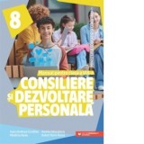 Consiliere si dezvoltare personala. Manual pentru clasa a VIII-a