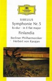 Jean Sibelius / Berliner Philharmoniker, Herbert Von Karajan - Symphonie Nr. 5 / Finlandia, Caseta audio