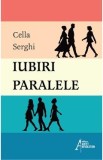 Iubiri paralele - Cella Serghi