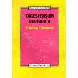 Tagespensum Deutsch II. - Fr&uuml;hling/Sommer - Fr&uuml;hling/Sommer - Olaszy Kamilla