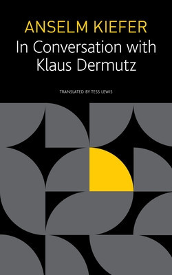 Anselm Kiefer in Conversation with Klaus Dermutz foto
